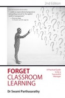  Forget Classroom Learning 